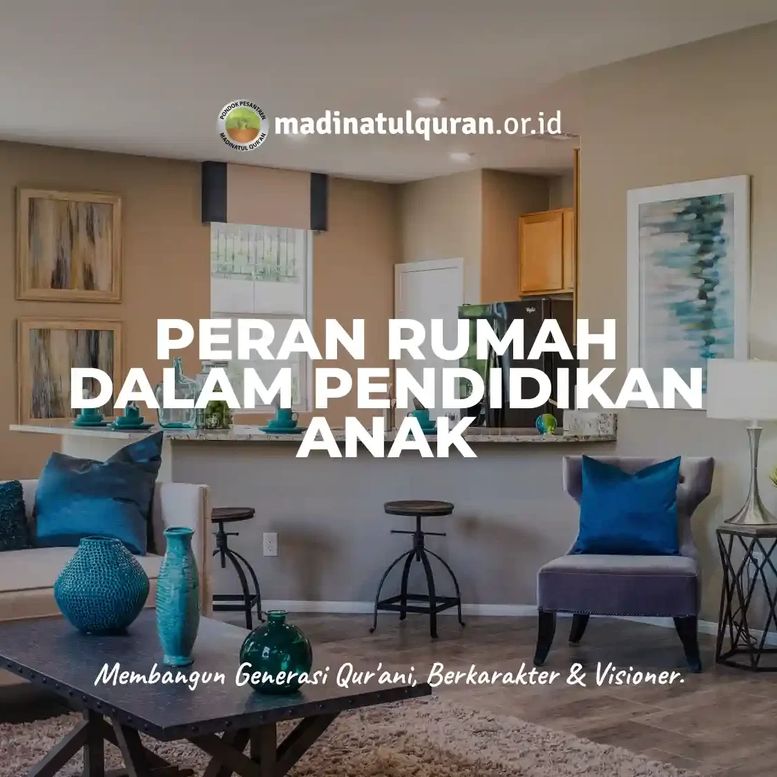 Peran Rumah Dalam Pendidikan Anak