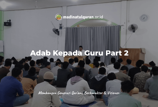 Adab Kepada Guru Part 2