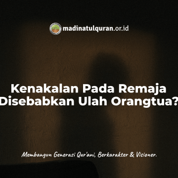 Kenakalan Pada Remaja Disebabkan Ulah Orang Tua?