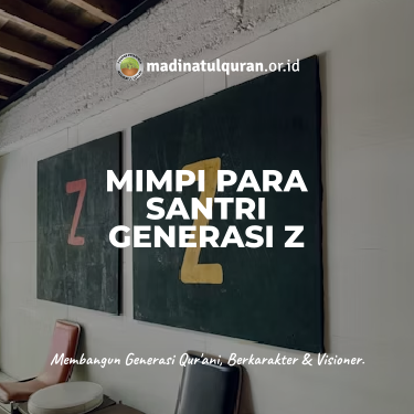 Mimpi Para Santri Gen Z