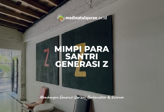 Mimpi Para Santri Gen Z